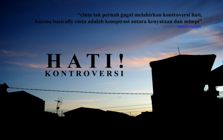 Kontroversi Hati! Kontroversi Hati!