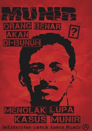 Menolak Lupa Untuk Kasus Munir! Ibarat Pepatah "Hukum Tanpa Hukuman, Hanyalah Rangkaian Kata-kata". Menolak Lupa Untuk Kasus Munir! Ibarat Pepatah "Hukum Tanpa Hukuman, Hanyalah Rangkaian Kata-kata".