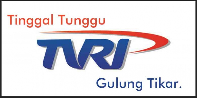 “TVRI” Semakin Terancam di Negeri Sendiri