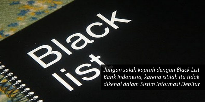 Bisa Tidak Black List Dihapus? (Membantu Nasabah Menyelesaikan Masalahnya 5) Bisa Tidak Black List Dihapus? (Membantu Nasabah Menyelesaikan Masalahnya 5)