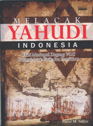 Perkembangan Yahudi Di Indonesia Perkembangan Yahudi Di Indonesia