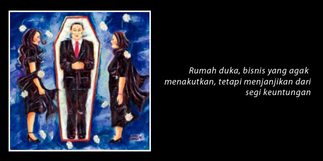 "Rumah Duka", Bisnis yang Tak Pernah Mati "Rumah Duka", Bisnis yang Tak Pernah Mati