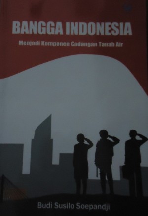 Bangga Menjadi Komponen Cadangan Bangga Menjadi Komponen Cadangan