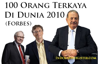 3 Orang Terkaya Dunia versi Majalah Forbes 2012 3 Orang Terkaya Dunia versi Majalah Forbes 2012
