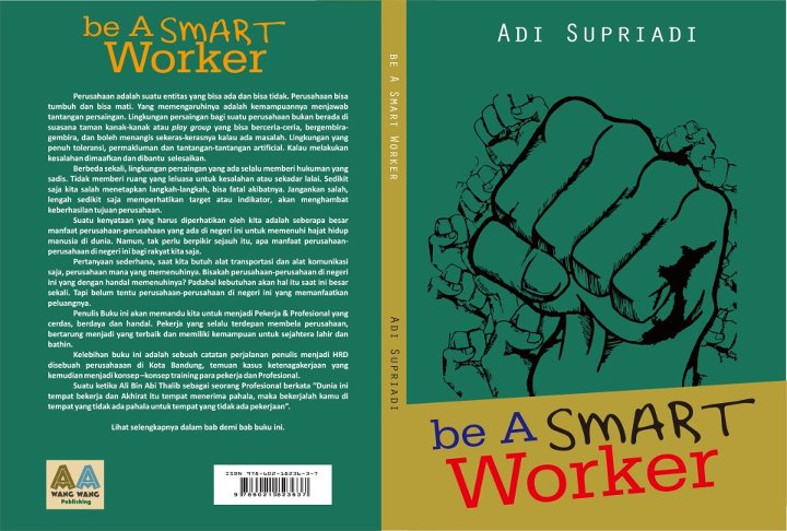 Be A Smart Worker, Buku Saya di Awal Ramadhan 1433 H Be A Smart Worker, Buku Saya di Awal Ramadhan 1433 H