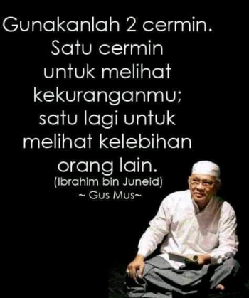 Lebih Baik Bercermin Daripada Melihat Lihat Cermin Lebih Baik Bercermin Daripada Melihat Lihat Cermin