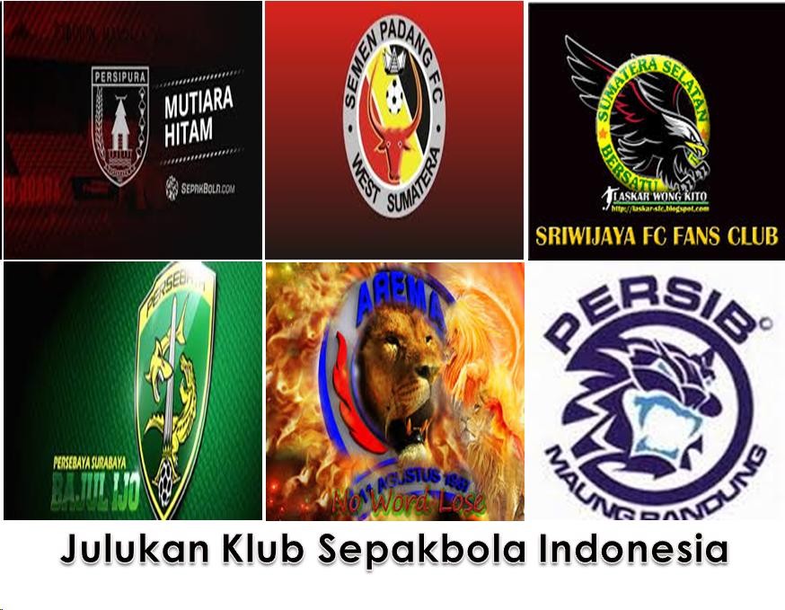 Julukan Klub-Klub Di Indonesia, Dari Mitos Hingga Nama Hewan ...