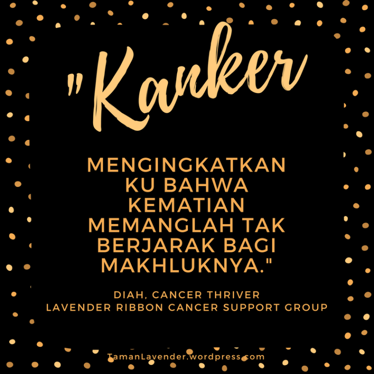 Kanker Membawaku Lebih Dekat Dengan Allah Halaman 1 Kompasiana Com