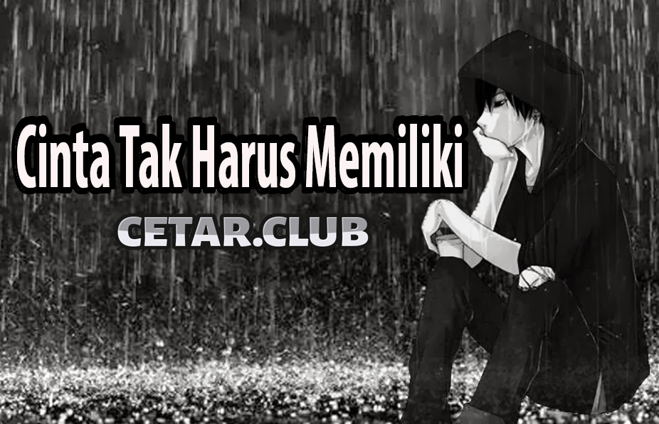 Gambar Kata Cinta Tak Harus Memiliki Quote Hari Ini Gambar Kata Cinta Tak Harus Memiliki Quote Hari Ini