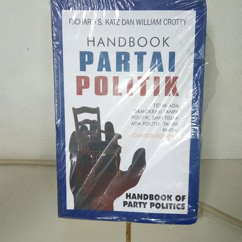apa dan siapa partai politik itu resensi buku handbook apa dan siapa partai politik itu resensi buku handbook