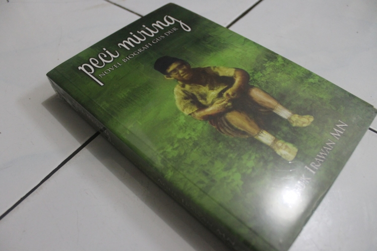 6 Hal yang Harus Kamu Tahu dari Gus Dur oleh Pringadi Abdi  6 Hal yang Harus Kamu Tahu dari Gus Dur oleh Pringadi Abdi