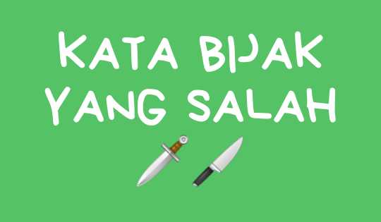 Kata Bijak yang Salah Gubug Karya Kata Bijak yang Salah Gubug Karya
