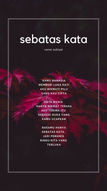 Unduh Gratis Gambar Puisi Hanya Sebatas Kata Kompasiana Gambar Gratis Terupdate oleh Katacinta.co