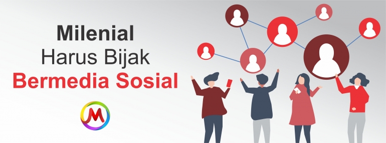 Milenial Harus Bijak Bermedia Sosial - Kompasiana.com