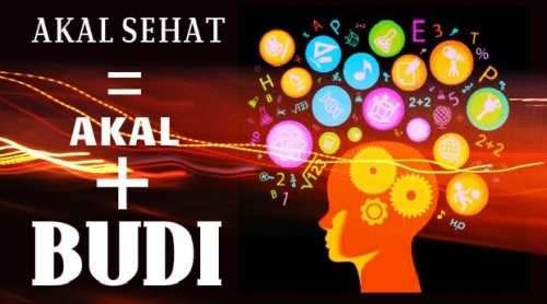 Berakal Sehat Seharusnya Berbudi Pula Halaman 1 Kompasiana Com