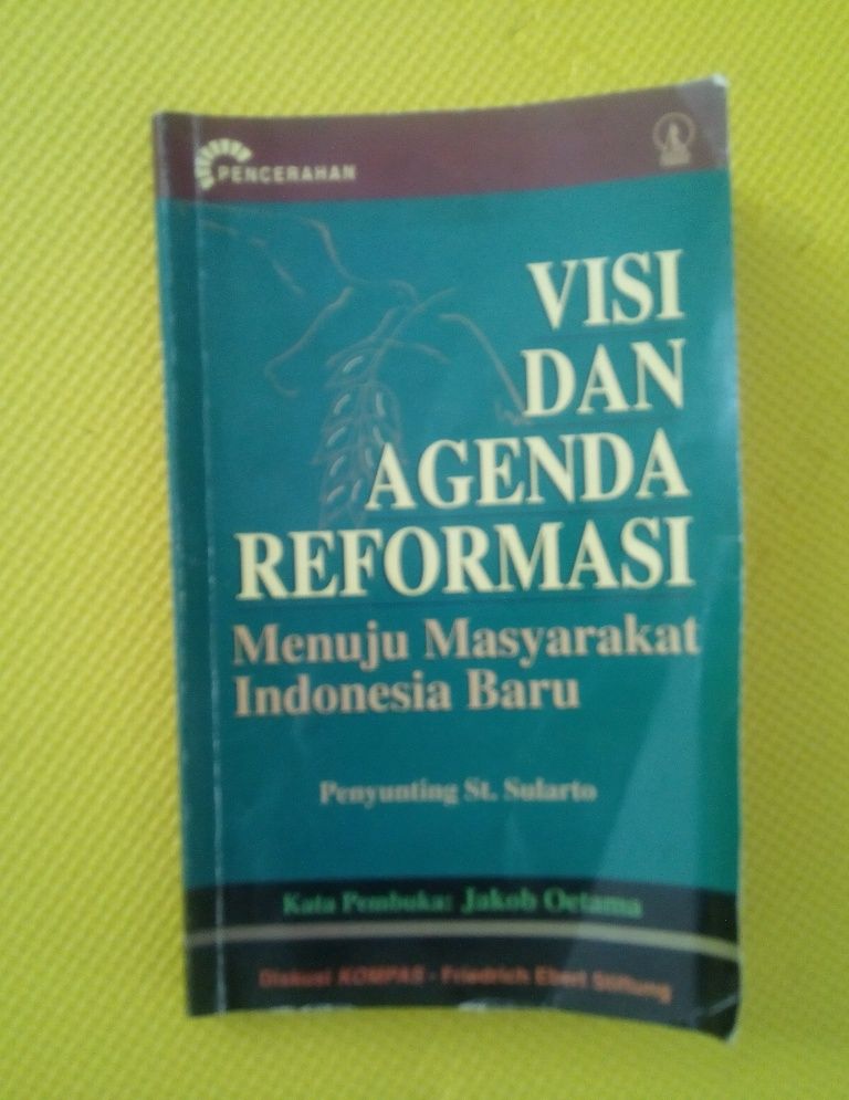 Tujuan Gerakan Reformasi Yang Dipelopori Mahasiswa Pada Tahun 1998 Adalah