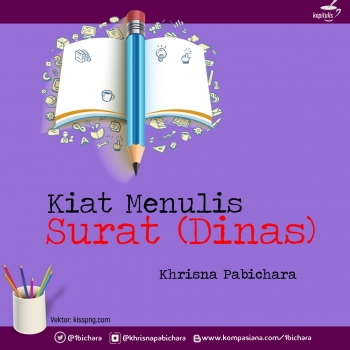 Kiat Menulis Surat Dinas Halaman All Kompasianacom