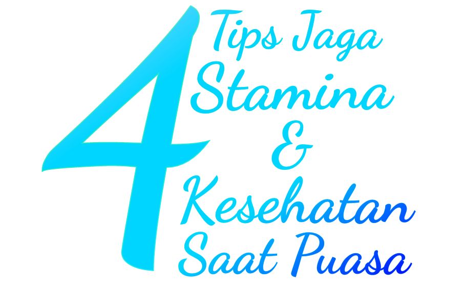 4 Tips Menjaga Stamina dan Kesehatan Saat Puasa