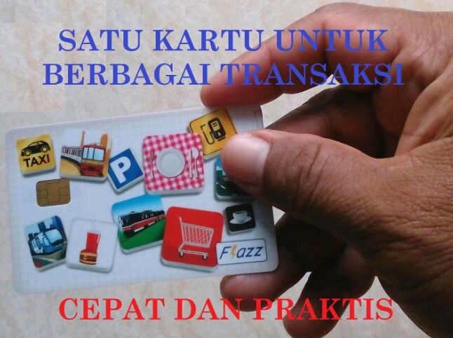 Flazz BCA, Satu Kartu untuk Berbagai Transaksi Secara Cepat dan Praktis