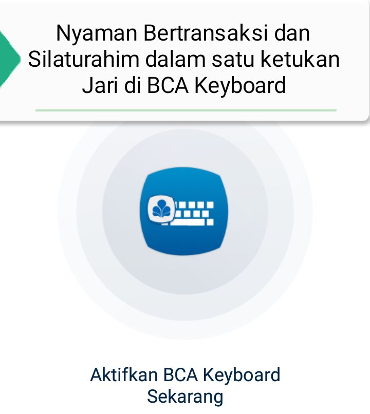Nyaman Bertransaksi dan Silaturahim dalam Satu Ketukan Jari di BCA Keyboard