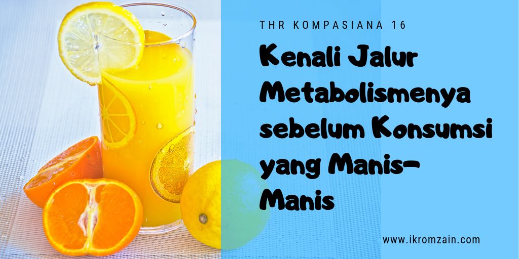 Kenali Jalur Metabolisme Gulanya Sebelum Berbuka dengan yang Manis-Manis