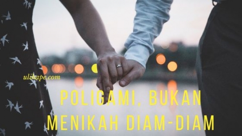 Poligami Itu Bukan Menikah Diam Diam Halaman 1 Kompasiana Com