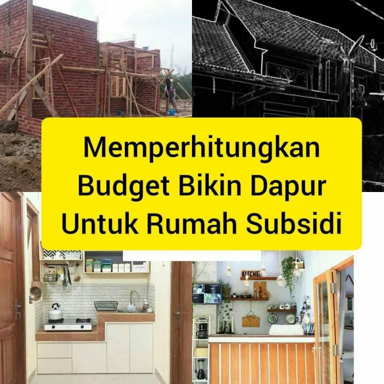 Memperhitungkan Budget Bikin Dapur Rumah Subsidi Halaman 1 Memperhitungkan Budget Bikin Dapur Rumah Subsidi Halaman 1