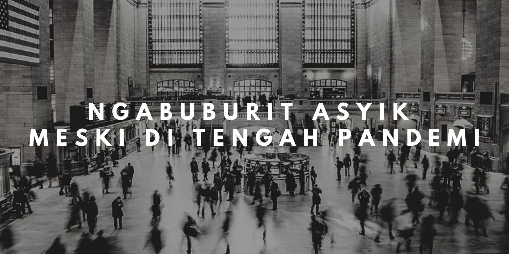 Ngabuburit Asyik di Tengah Pandemi