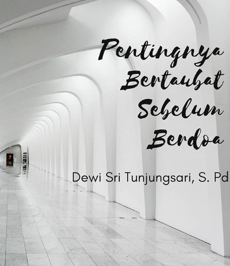 Pentingnya Bertaubat Sebelum Berdo'a