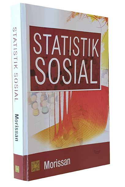 Risensi Buku Statistik Sosial Karya Morissan Halaman 1 Risensi Buku Statistik Sosial Karya Morissan Halaman 1