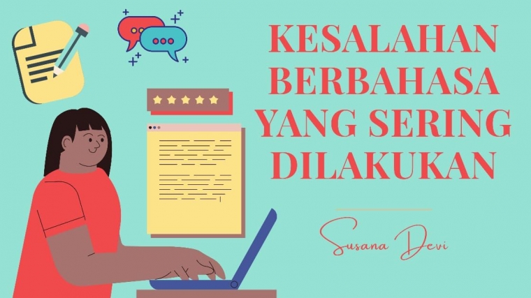 Kesalahan Berbahasa Indonesia yang Sering Dilakukan Kesalahan Berbahasa Indonesia yang Sering Dilakukan
