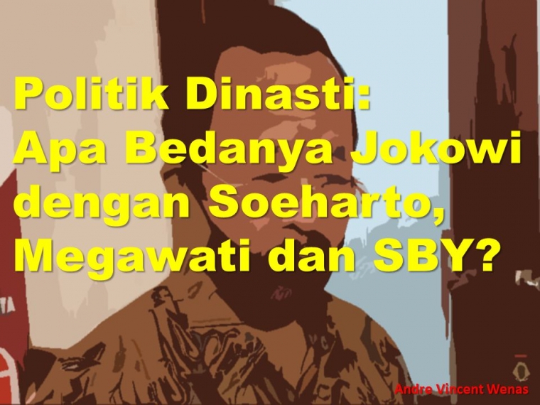 Politik Dinasti Apa Bedanya Jokowi Dengan Soeharto Megawati Dan Sby Halaman 1 Kompasiana Com