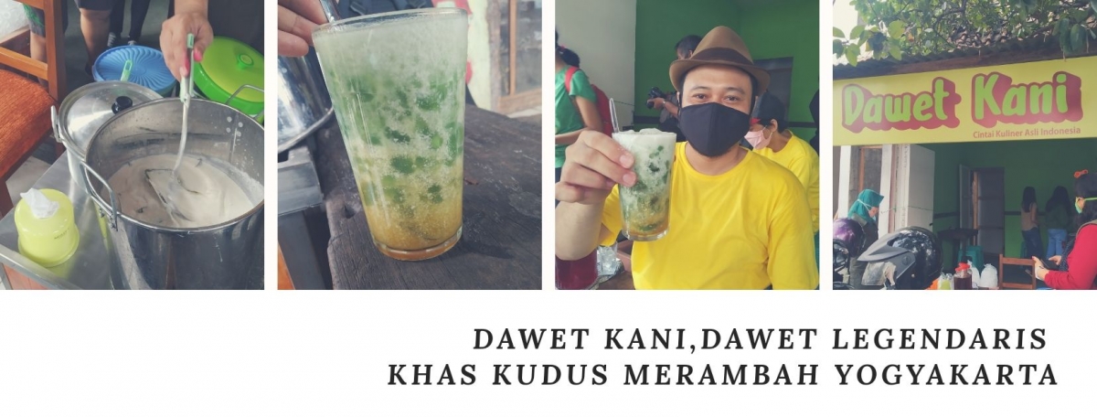 Dawet Kani Dawet Legendaris Khas Kudus Merambah Yogyakarta Halaman All Kompasiana Com