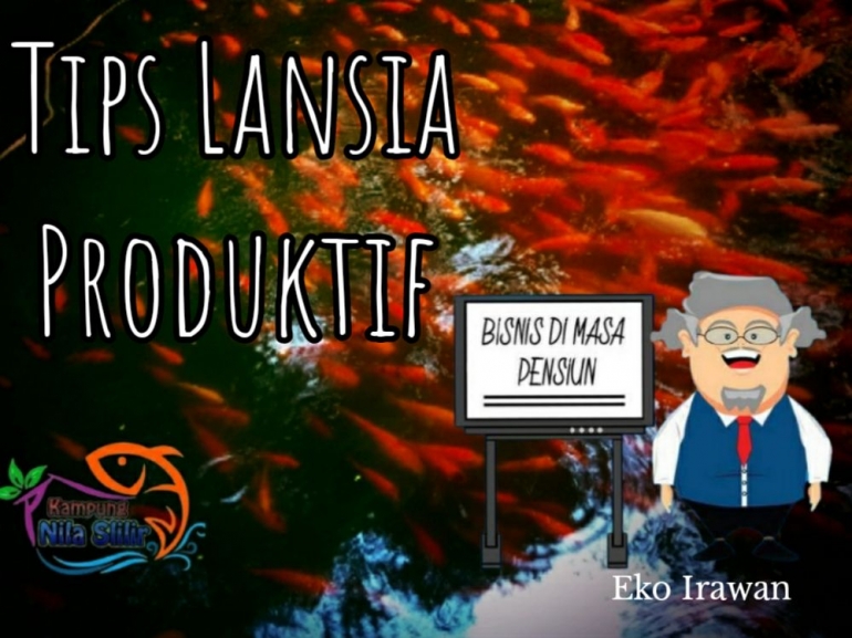 Tips Lansia Bisnis Produktif Halaman 1 Kompasiana com Tips Lansia Bisnis Produktif Halaman 1 Kompasiana com