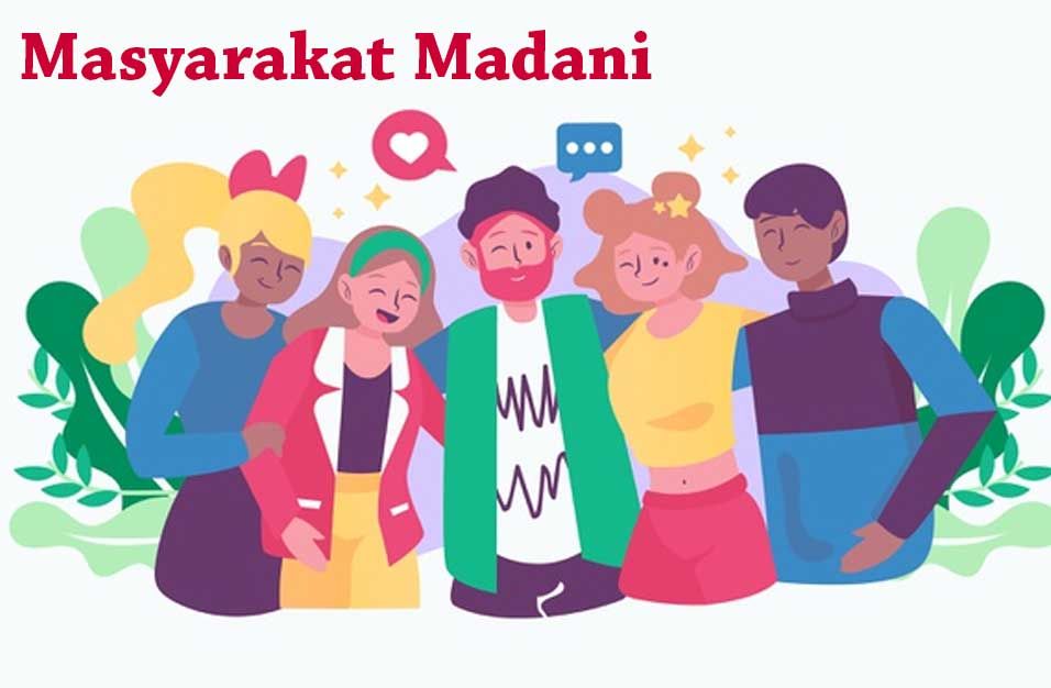 Karakteristik Masyarakat Madani Halaman 2 - Kompasiana.com