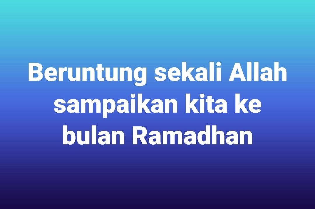 Kita Takkan Mampu Menghitung Rahmat Nikmat Allah pada Bulan Ramadan ...