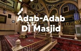 Adab-adab di Dalam Masjid