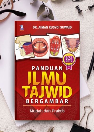 Review Buku "Panduan Ilmu Tajwid Bergambar" Karya DR Aiman Rusydi ...