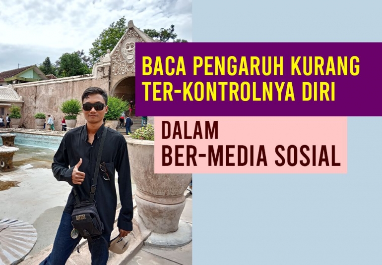 Pengaruh Kurang Terkontrolnya Diri dalam Bermedia Sosial