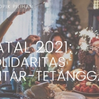 Natal 2021: Tumbuhkan Persaudaraan Melalui Solidaritas Antar-tetangga