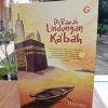 Resensi Novel: "Di Bawah Lindungan Ka'bah" Karya Buya Hamka