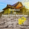 Resilience (Ketahanan) Sebagai Keunggulan Kompetitif