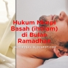 Hukum Mimpi Basah di Bulan Ramadhan