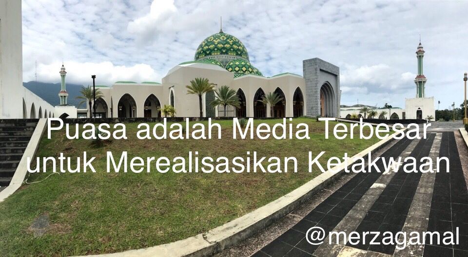 Puasa adalah Media Terbesar untuk Merealisasikan Ketakwaan