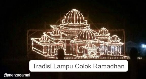 Tradisi Lampu Colok Menyambut Idul Fitri di Riau