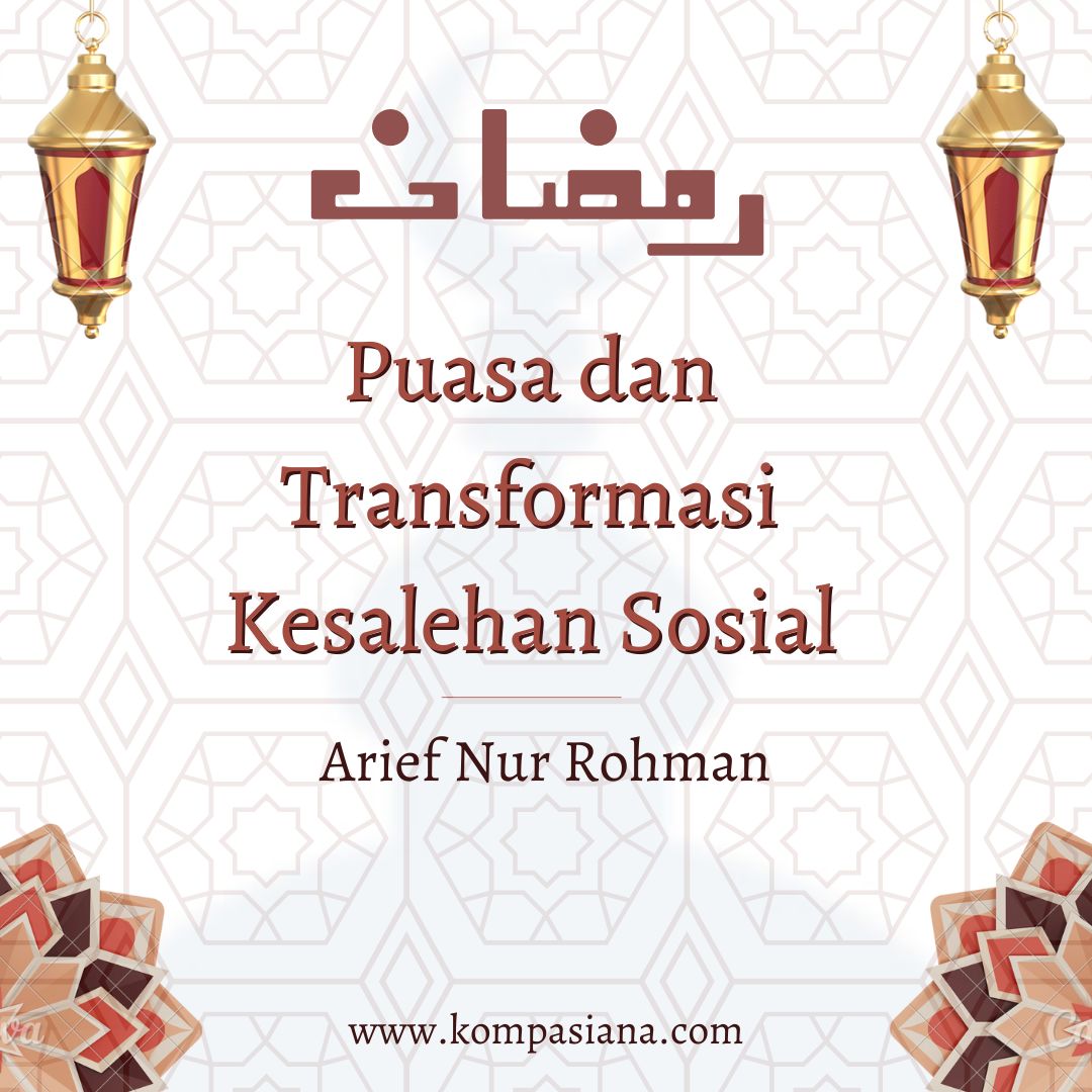 Puasa dan Transformasi Kesalehan Sosial