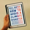 Atasi Perubahan Iklim dan Pemanasan Global Lewat Resep Bill Gates pada Buku "How to Avoid a Climate Disaster"