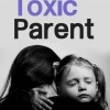 Toxic Parent = Toxic Generation?