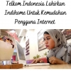 Telkom Indonesia Lahirkan IndiHome untuk Kemudahan Pengguna Internet