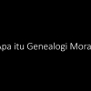 Apa  Itu Genealogi Moral (2)